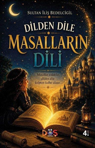 Dilden Dile Masalların Dili | Düş Kurguları Yayınları (İnce Kapak)  - Resim 1