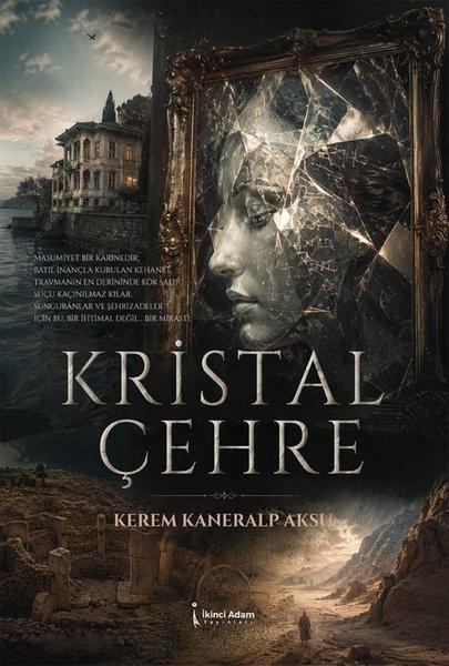 Kristal Çehre | İkinci Adam Yayınları (İnce Kapak)  - Resim 1