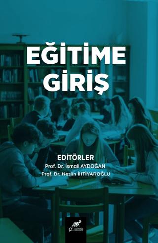 Eğitime Giriş | Paradigma Akademi Yayınları (Ciltsiz)  - Resim 1