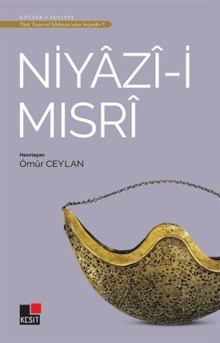 Niyazi-i Mısri - Türk Tasavvuf Edebiyatı'ndan Seçmeler 7 | Kesit Yayınları (Ciltsiz)  - Resim 1
