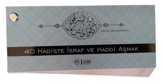 40 Hadiste İsraf ve Haddi Aşmak Kartelası | Diyanet İşleri Başkanlığı (Ciltsiz)  - Resim 1