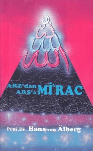 Arz'dan Arşa'a - Mirac 2 | Alem Yayınları (Ciltsiz)  - Resim 1