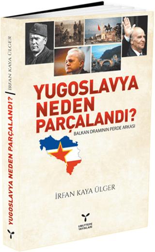 Yugoslavya Neden Parçalandı? | Umuttepe Yayınları (Ciltsiz)  - Resim 1