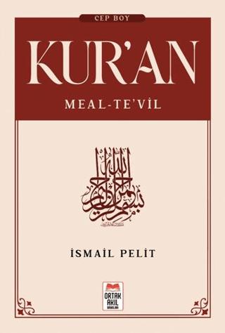 Kuran-ı Kerim Meal - Tevil (Cep Boy)