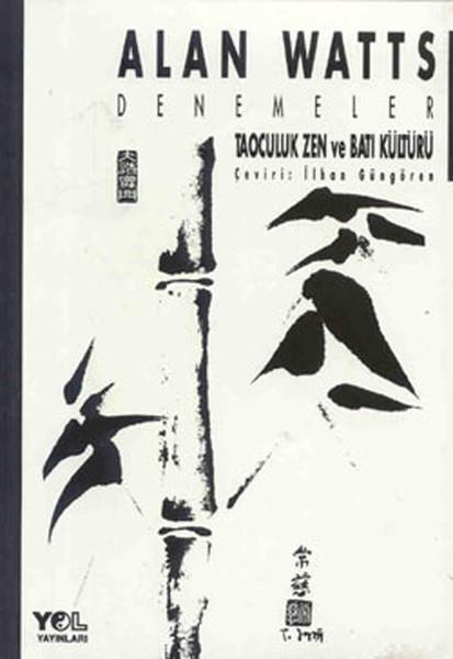 Taoculuk - Zen ve Batı Kültürü | Yol Yayınları - Deneme Dizisi (İnce Kapak)  - Resim 1