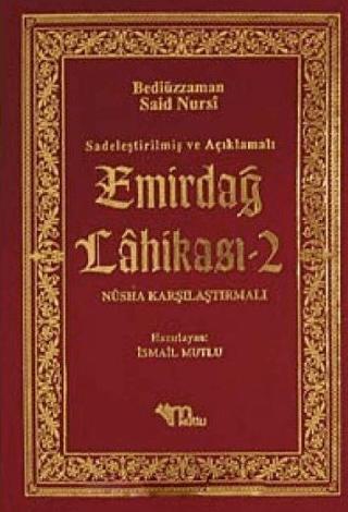 Sadeleştirilmiş ve Açıklamalı - Emirdağ Lahikası 2