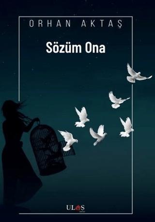 Sözüm Ona | Ulaş Kitap (Ciltsiz)  - Resim 1