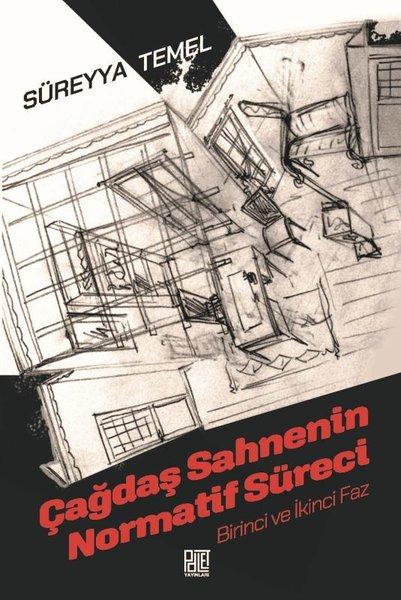 Çağdaş Sahnenin Normatif Süreci - Birinci ve İkinci Faz | Palet Yayınları (İnce Kapak)  - Resim 1