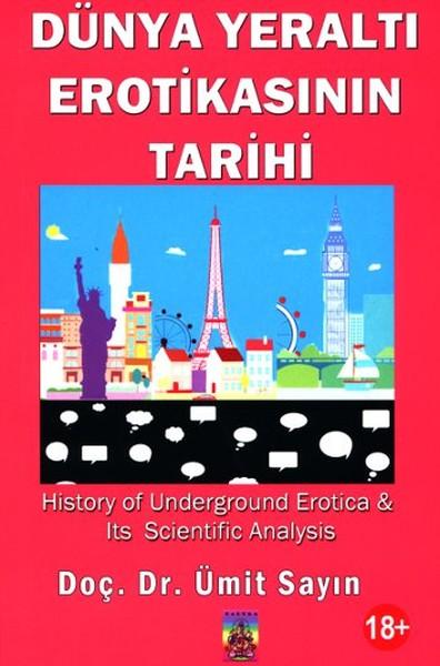 Dünya Yeraltı Erotikasının Tarihi | Tantra Akademi (İnce Kapak)  - Resim 1