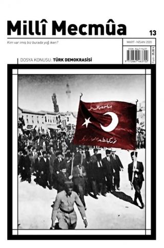 Milli Mecmua Dergisi Sayı: 13 Mart - Nisan 2020 | Milli Mecmua Dergisi (Ciltsiz)  - Resim 1