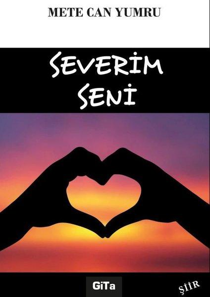 Severim Seni | Gita Yayınevi (İnce Kapak)  - Resim 1