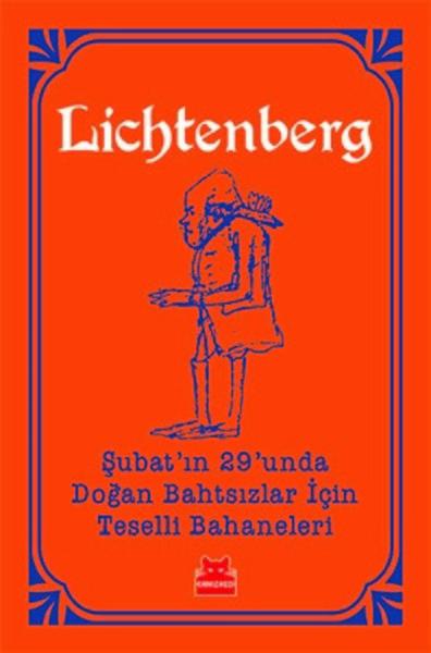 Şubatın 29unda Doğan Bahtsızlar İçin Teselli Bahaneleri-Turuncu Kitaplar | Kırmızı Kedi (İnce Kapak)  - Resim 1