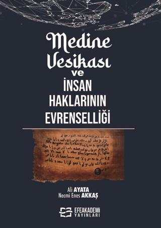 Medine Vesikası ve İnsan Haklarının Evrenselliği | Efe Akademi Yayınları (Ciltsiz)  - Resim 1