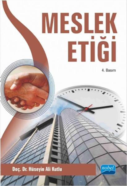 Meslek Etiği | Nobel Akademik Yayıncılık (İnce Kapak)  - Resim 1