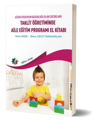 Taklit Öğretiminde Aile Eğitim Programı El Kitabı