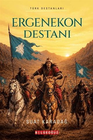 Ergenekon Destanı | Bilgeoğuz Yayınları (Ciltsiz)  - Resim 1