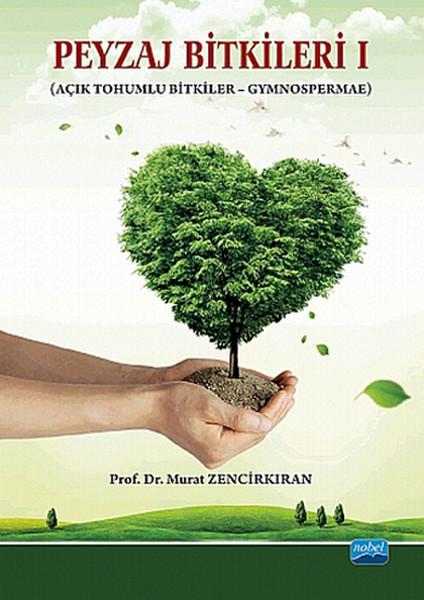 Peyzaj Bitkileri 1 | Nobel Akademik Yayıncılık (İnce Kapak)  - Resim 1
