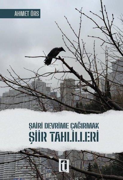 Şairi Devrime Çağırmak - Şiir Tahlilleri | Tasfiye Kitaplığı (İnce Kapak)  - Resim 1