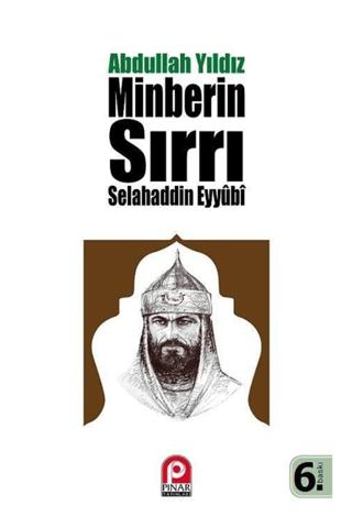 Selahaddin Eyyübi - Minberin Sırrı