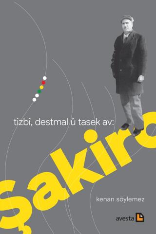 Tızbi, Destmal U Tasek Av: Şakiro | Avesta Yayınları (Ciltsiz)  - Resim 1