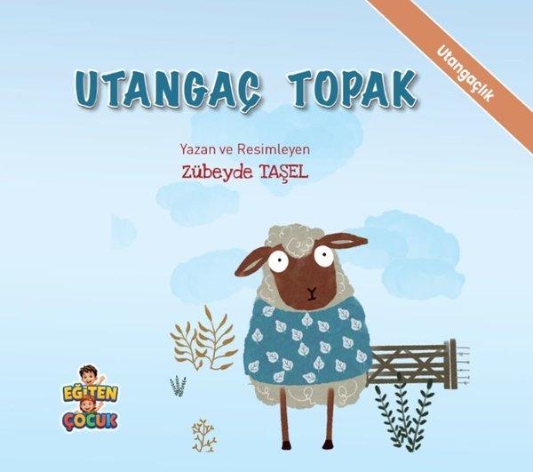Utangaç Topak - Utangaçlık - Duygularımı Tanıyorum Kendime Güveniyorum Hikaye Seti | Eğiten Çocuk (İnce Kapak)  - Resim 1