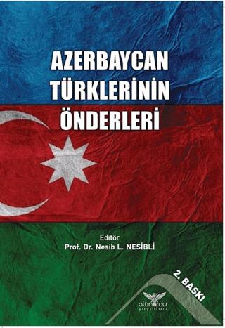 Azerbaycan Türklerinin Önderleri | Altınordu Yayınları (Ciltsiz)  - Resim 1