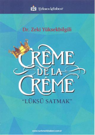 Creme De La Creme