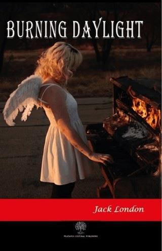 Burning Daylight | Platanus Publishing (Ciltsiz)  - Resim 1