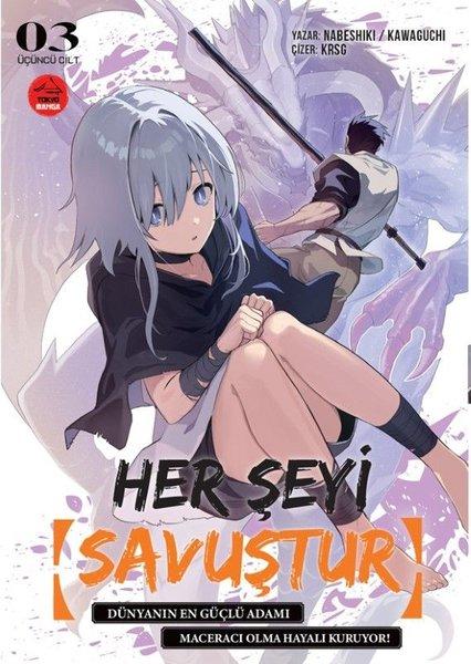 Her Şeyi Savuştur-Üçüncü Cilt | Tokyo Manga (İnce Kapak)  - Resim 1