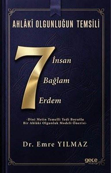 Ahlaki Olgunluğun Temsili - 7 İnsan, 7 Bağlam, 7 Erdem | Gece Kitaplığı (İnce Kapak)  - Resim 1