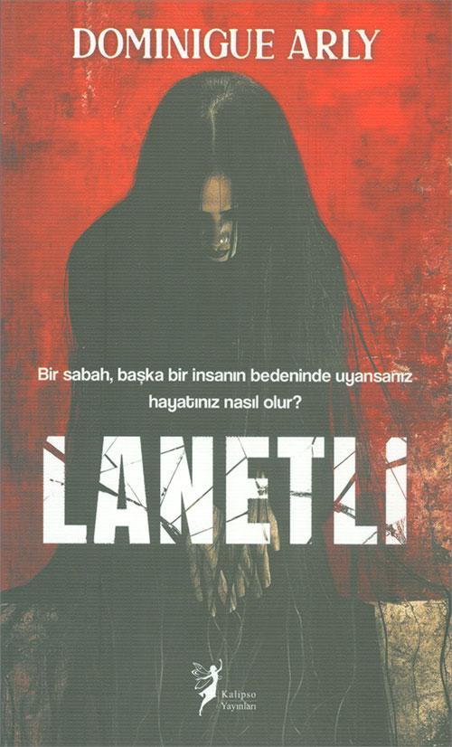 Lanetli - Dominigue Arly - Kalipso Yayınları