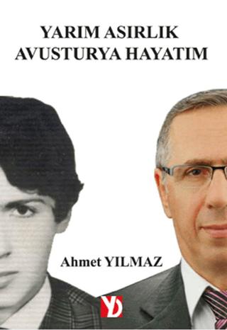 Yarım Asırlık Avusturya Hayatım