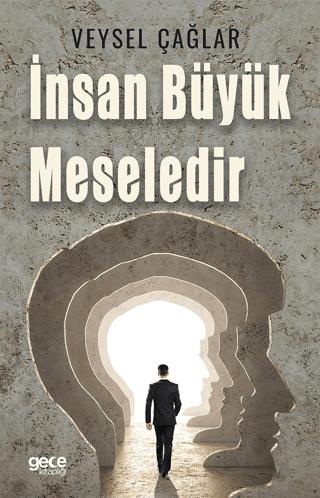 İnsan Büyük Meselidir | Gece Kitaplığı (Ciltsiz)  - Resim 1