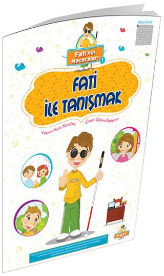 Fati ile Tanışmak