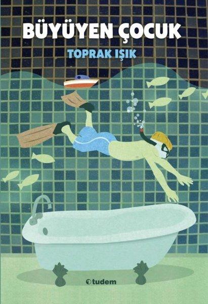 Büyüyen Çocuk | Tudem Yayınları - Çocuk Kitapları Dizisi (İnce Kapak)  - Resim 1