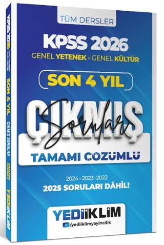 2026 KPSS Genel Yetenek Genel Kültür Son 4 Yıl Tamamı Çözümlü Çıkmış Sorular