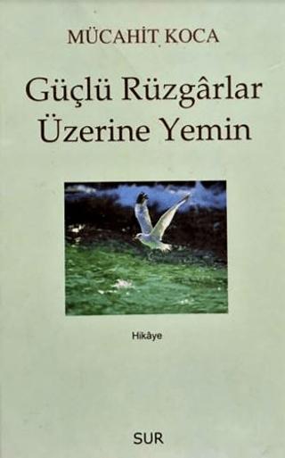 Güçlü Rüzgarlar Üzerine Yemin