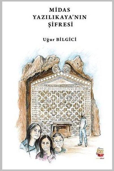 Midas Yazılıkaya'nın Şifresi | Miniokur Yayınları (İnce Kapak)  - Resim 1