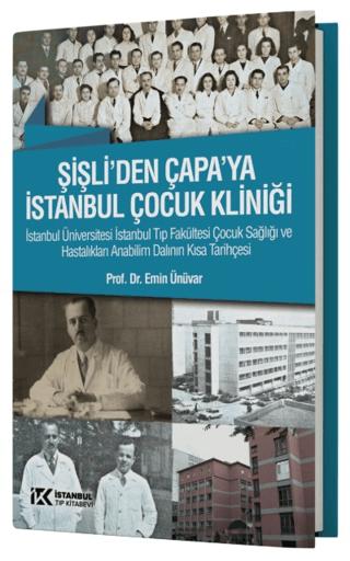Şişli'den Çapa'ya İstanbul Çocuk Kliniği
