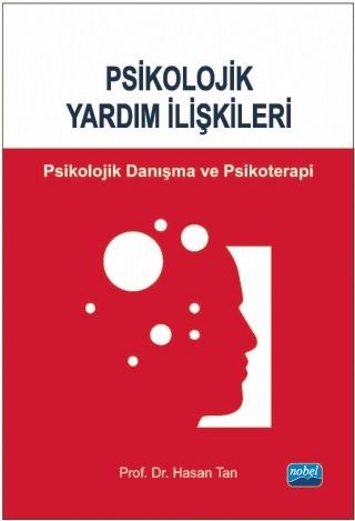 Psikolojik Yardım İlişkileri | Nobel Akademik Yayıncılık (Ciltsiz)  - Resim 1