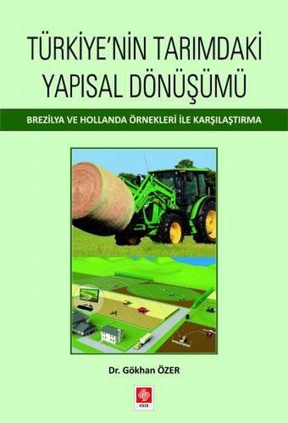 Türkiyenin Tarımdaki Yapısal Dönüşümü | Ekin Basım Yayın (İnce Kapak)  - Resim 1