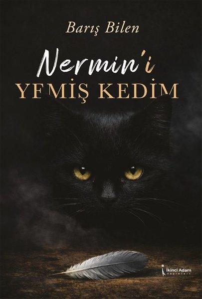 Nermin'i Yemiş Kedim | İkinci Adam Yayınları (İnce Kapak)  - Resim 1