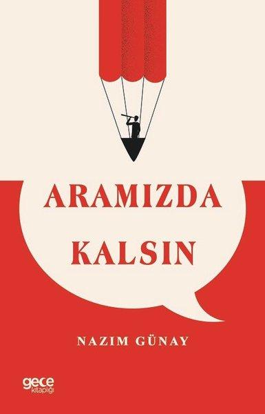 Aramızda Kalsın | Gece Kitaplığı (İnce Kapak)  - Resim 1