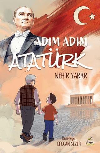 Adım Adım Atatürk | Elma Çocuk (Ciltsiz)  - Resim 1