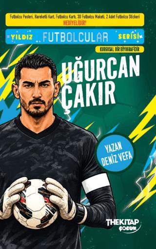 Yıldız Futbolcular Serisi - Uğurcan Çakır | The Kitap Çocuk (Ciltsiz)  - Resim 1