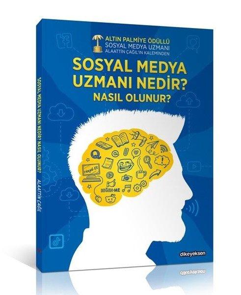 Sosyal Medya Uzmanı Nedir? Nasıl Olunur? | Dikeyeksen (İnce Kapak)  - Resim 1