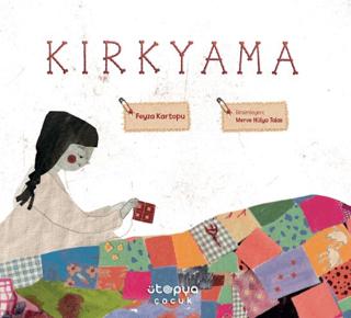 Kırkyama | Ütopya Çocuk (Ciltsiz)  - Resim 1