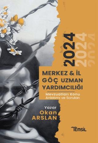 Merkez ve İl Göç Uzman Yardımcılığı Mevzuatları Konu Anlatımı ve Soru Bankası | Temsil Kitap (Ciltsiz)  - Resim 1