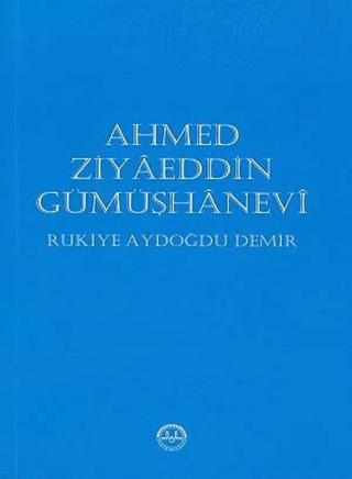 Ahmed Ziyaeddin Gümüşhanevi
