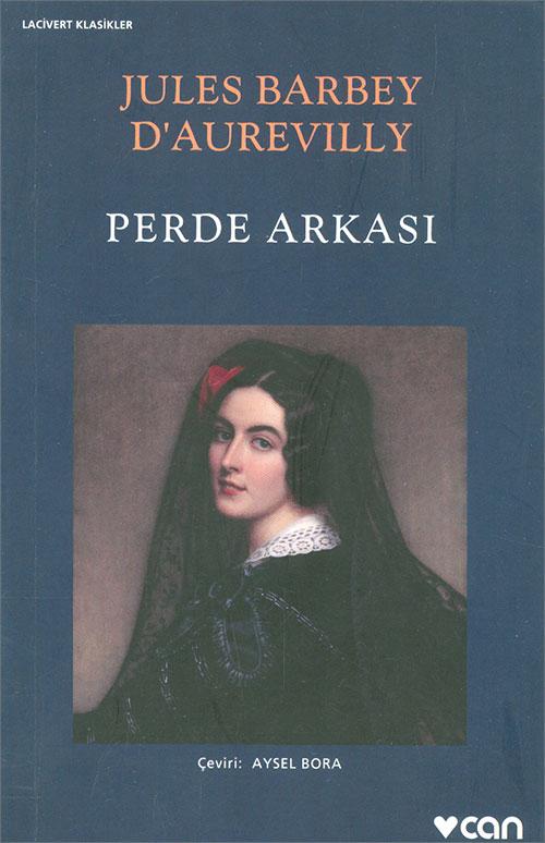 Perde Arkası - Jules Barbey - Can Yayınları - Resim 1